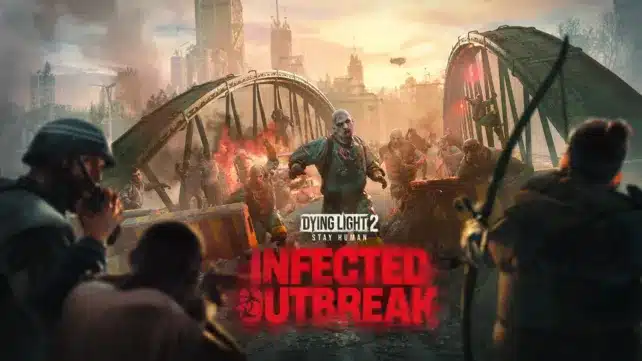 Dying Light Événement Infected Outbreak